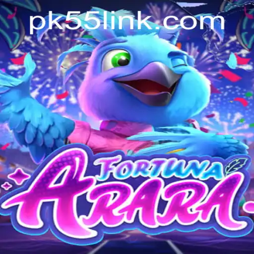 Exploring FortunaArara: The Unique World of PK 55