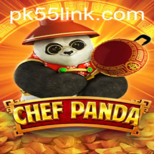 Exploring ChefPanda and the Excitement of PK 55