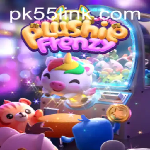 Unlocking the Magic of PlushieFrenzy: A Deep Dive into the Game with pk 55